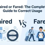 Faired or fared