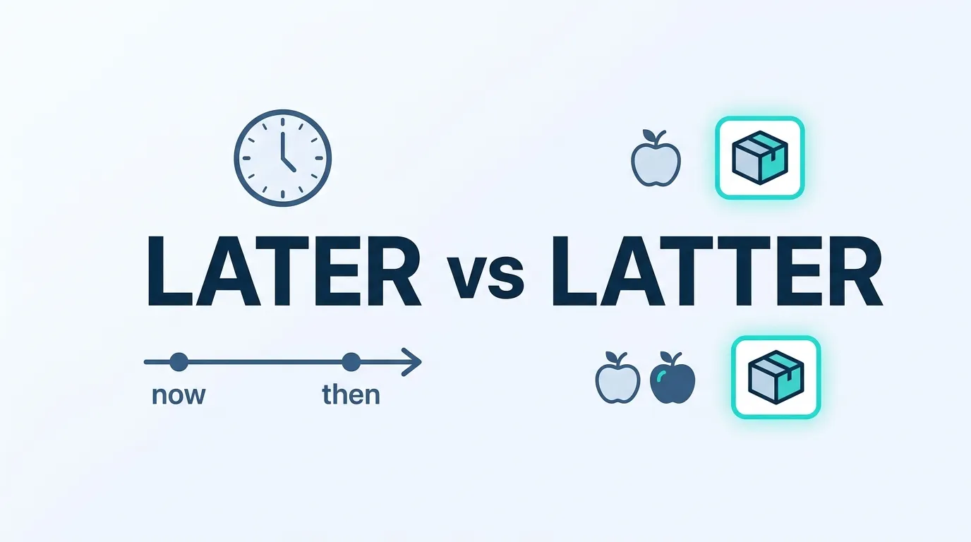 later or latter