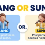 Sang or Sung
